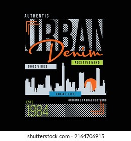 urban denim graphic design fashion, typography vector, illustration, for print t shirt, cool modern style 
