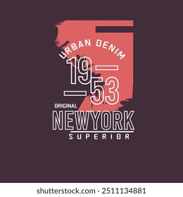 Urban Denim Original New york design superior de roupas de tipografia