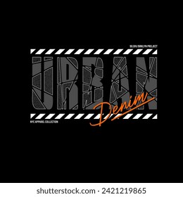 urban denim typography t-shirt and apparel design.
