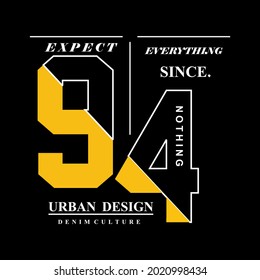 Urban Design slogan tee graphic typography for prints t shirt design, vector illustration