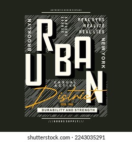 urban district, abstract graphic fashion style, t shirt design, typography vector, illustration

