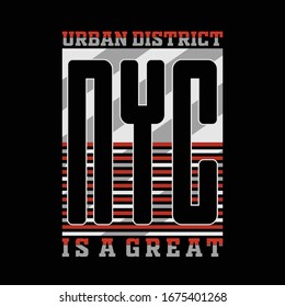 urban district New York city typography graphic for print t shirt,vector illustration,style