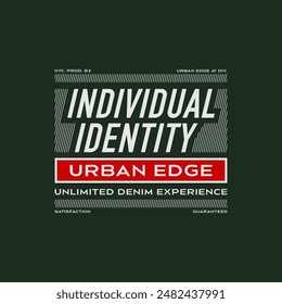 Urban edge, identity, abstract typography modern design slogan. Vector illustration graphics for print t shirt, apparel, background, poster, banner, postcard and or social media 