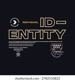Urban edge, identity, abstract typography modern design slogan. Vector illustration graphics for print t shirt, apparel, background, poster, banner, postcard and or social media content.