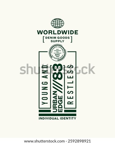 Urban edge, identity, abstract typography modern design slogan. Vector illustration graphics print t shirt, apparel, background, poster, banner, postcard or social media 