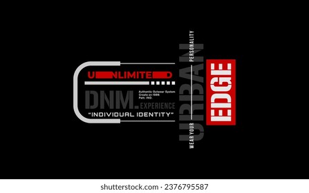 Urban edge, individual identity, abstract typography modern design slogan. Vector illustration graphics for print t shirt, apparel, background, poster, banner, postcard and or social media 