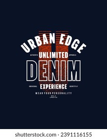 Urban edge, signature, individual identity, abstract typography modern design slogan. Vector illustration graphics for print t shirt, apparel, background, poster, banner, postcard and or social media 