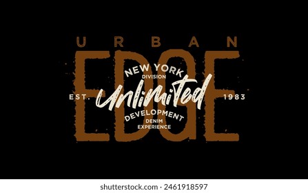 Urban edge, signature, individual identity, abstract typography modern design slogan. Vector illustration graphics for print t shirt, apparel, background, poster, banner, postcard and or social media 