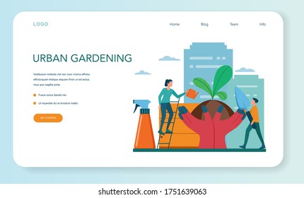 Urban farming or gardening web banner or landing page. City agriculture. People planting and watering the sprout on the roof or balcony. Natural organic food. Isolated vector illustration