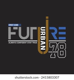 urban future design typography vector illustration for print t shirt
