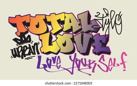Urban graffiti street art typography inspirational slogan print for graphic tee t shirt or sweatshirt - Vector