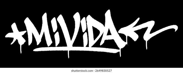 Graffiti urbano marca palavra minha ao vivo "Mi Vida" em negrito preto e branco rua arte estilo ilustração vetor.
