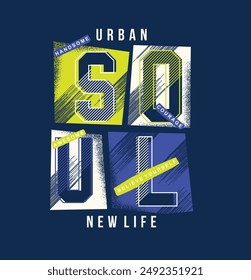 urban handsome soul new life text vector t-shirt design man