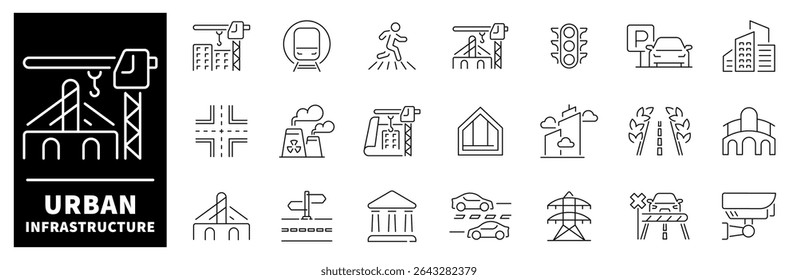 Urban infrastructure vector icons collection. Thin line icons related to urban infrastructure and city development. Infrastructure vector icons in line style