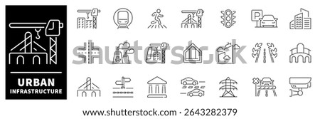 Urban infrastructure vector icons collection. Thin line icons related to urban infrastructure and city development. Infrastructure vector icons in line style
