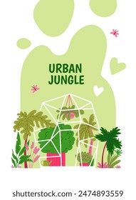 Urban jungle floral poster design with butterflies. Cozy greenhouse or botanical garden, glass orangery with tropical trees, flowers and potted plants. Home gardening vector flat illustration