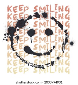 Urban keep smiling slogan print with spray paint smile illustration for man - woman - kids graphic tee t shirt - Vector