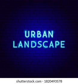 Urban Landscape Neon Text. Vector Illustration of House Promotion.