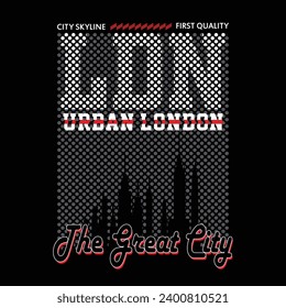 urban london,slogan typography graphic for print,t shirt design,vector illustration