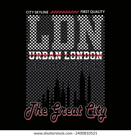 urban london,slogan typography graphic for print,t shirt design,vector illustration