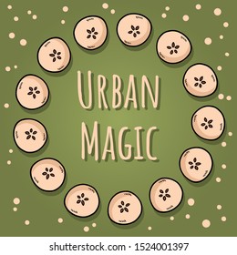 Urban magic. Cute cut in half apples natural drawn decorative wreath cozy poster. Autumn banner. Cartoon style ornament