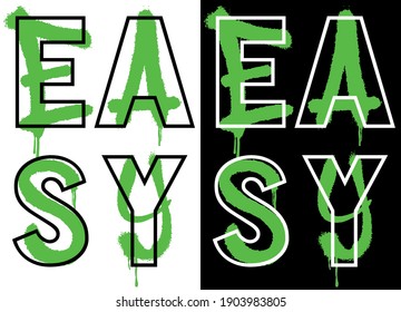Urban neon graffiti easy slogan print with outline font - Hipster graphic typography vector illustration for tee t shirt or sweatshirt