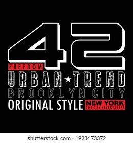 Urban New York Stylish Typography Graphic Slogan T shirt Stock Vector Illustration Design