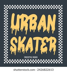 Urban Skater with Checkered Graphic Design, Freestyle Skate Slogan, Graffiti Typography Design, Skate Vector Illustration