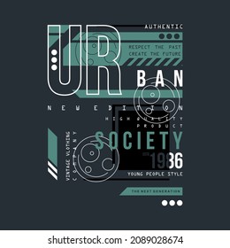 urban society lettering, quotes, graphic illustration, typography vector, for casual t shirt print 