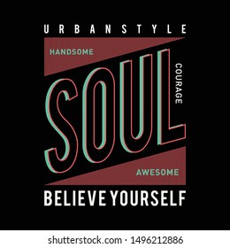 urban soul design graphic typography, vector illustration