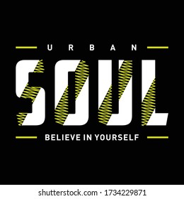 urban soul typography for t shirt vectors