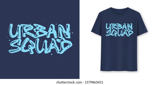 Urban squad. Stylish brush lettering t-shirt vector design, typography.