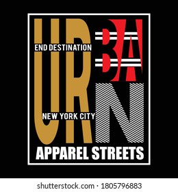 urban street apparel design typography,vector illustration