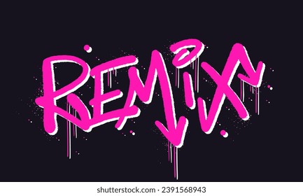 Urban street art. 90s grunge style. Graffiti typography slogan of Remix. Spray effect for graphic tee t shirt, poster, streetwear - Vector artwork.