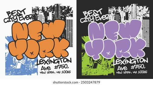 Urban street art graffiti new york slogan with spray text and city photo silhouette for graphic tee t shirt or sweatshirt hoodie sticker poster - Vector