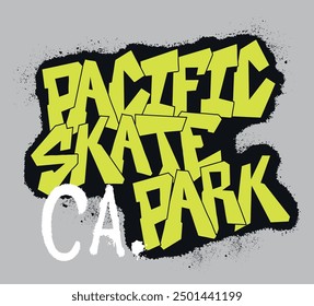 Urban street art graffiti skate slogan print with spray effect text for graphic tee t shirt or poster sticker - Vector