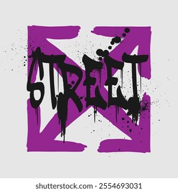 Urban street art graffiti Street slogan print with spray effect text for graphic tee t shirt or poster sticker - Vector
