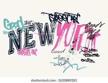 Urban street art graffiti slogan print, graffiti slogan print with neon spray, t shirt graphics print vector illustration design, Urban typography hipster street art for graphic t- shirt. new york art