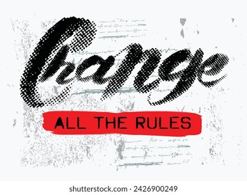 Urban street art graffiti typography, text splash t shirt print patterns, t-shirt graphics print, art graffiti slogan print, art grunge. change graffiti typography, eps8