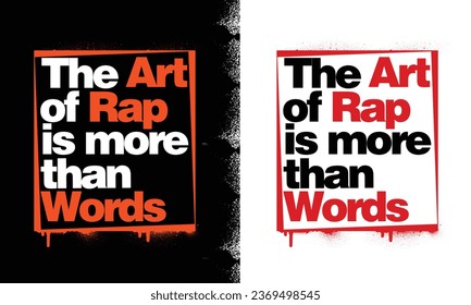 Urban street art hip-hop graffiti designs. Streetwear typography vector illustrations.