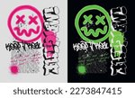 Urban street art neon graffiti typography slogan with spray effect emoji for graphic tee t shirt or poster - Vector.