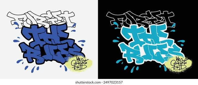 Urban Street Art Typografie Graffiti brechen die Regeln Motivationsmotto-Print für grafische T-Shirt oder Sweatshirt Hoodie - Vector