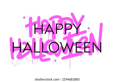 Urban Street Graffiti Style With Typography. Slogan Of Happy Halloween. Print For Graphic Tee, Card, Decoration, Social Media. Concept For Party, Holiday, Trick Or Treat. Nostalgia For 1980s -1990s.