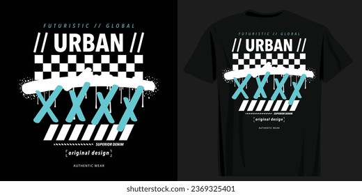 Urban street grunge wear typography. Vector illustration design for fashion graphics, print, slogan tee, sweatshirt.