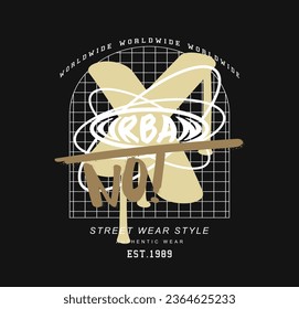 Urban street wear typography and grunge drawing. Vector illustration design for slogan tee, t shirt, fashion print, trendy graphic, poster, sweatshirt.