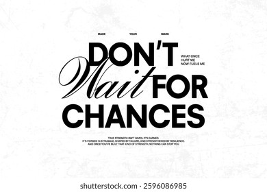 Urban Streetwear Aesthetic typography quotes graphic design	
