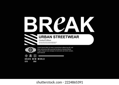 Urban Streetwear break the limit design template vector