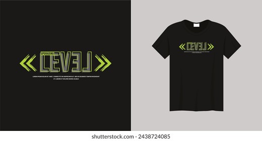 Urban streetwear design for prints and apparel. Modern Upgrading Level typography design.