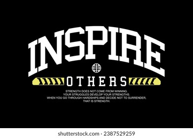 Urban streetwear Motivational quotes graphic tee vector design