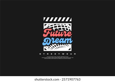 Urban streetwear quotes graphic tee vector design templates